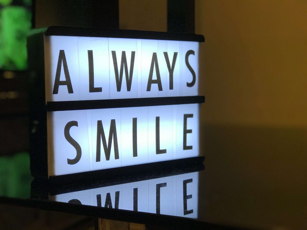 Always Smile sign